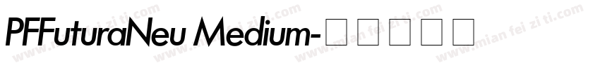 PFFuturaNeu Medium字体转换